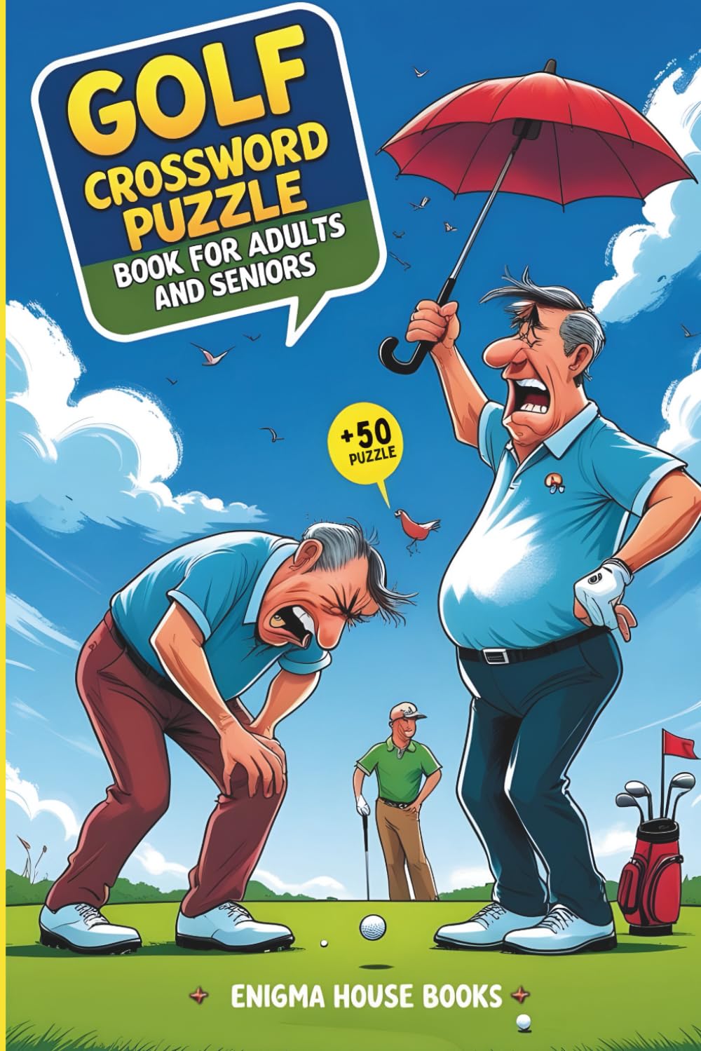 Golf Crossword Puzzle Book for Adults and Seniors: Courses, players, rules, and fun golf terms. Relaxing mind games suitable for all ages.
