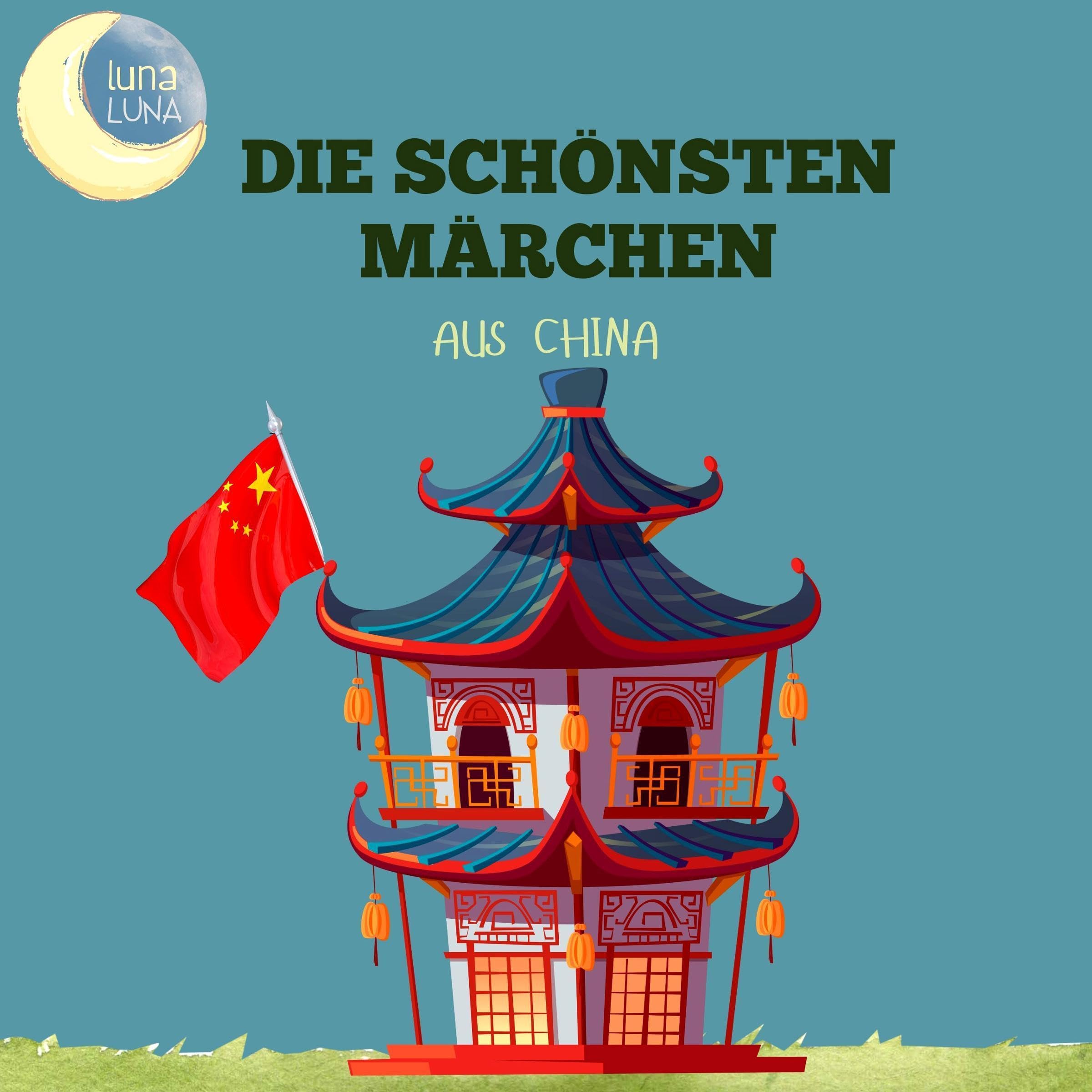 Die schönsten Märchen aus China - 20 wunderbare chinesische Geschichten!