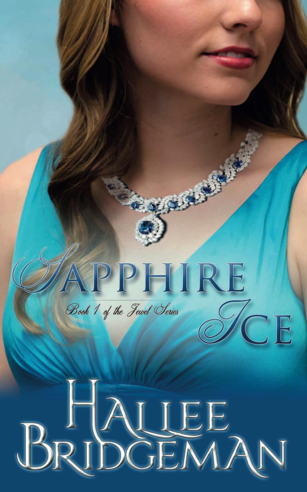 Sapphire Ice: The Jewel Series book 1: Volume 1