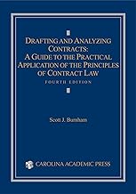 Drafting and Analyzing Contracts: A Guide to the Practical Application of the Principles of Contract Law