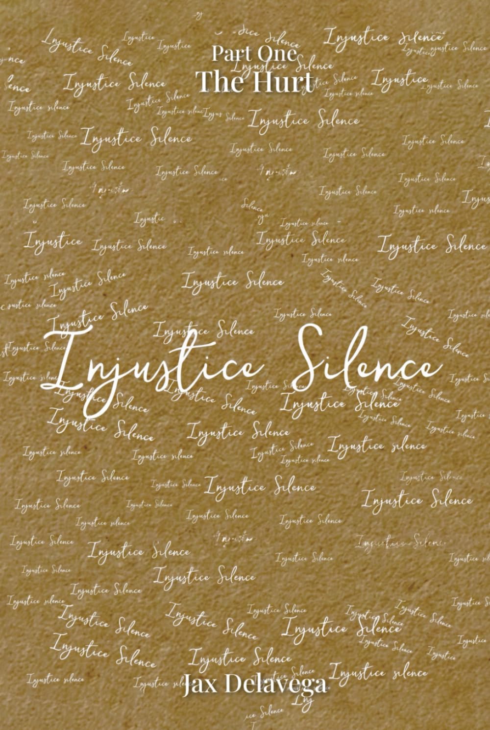 Injustice Silence: Part One The Hurt