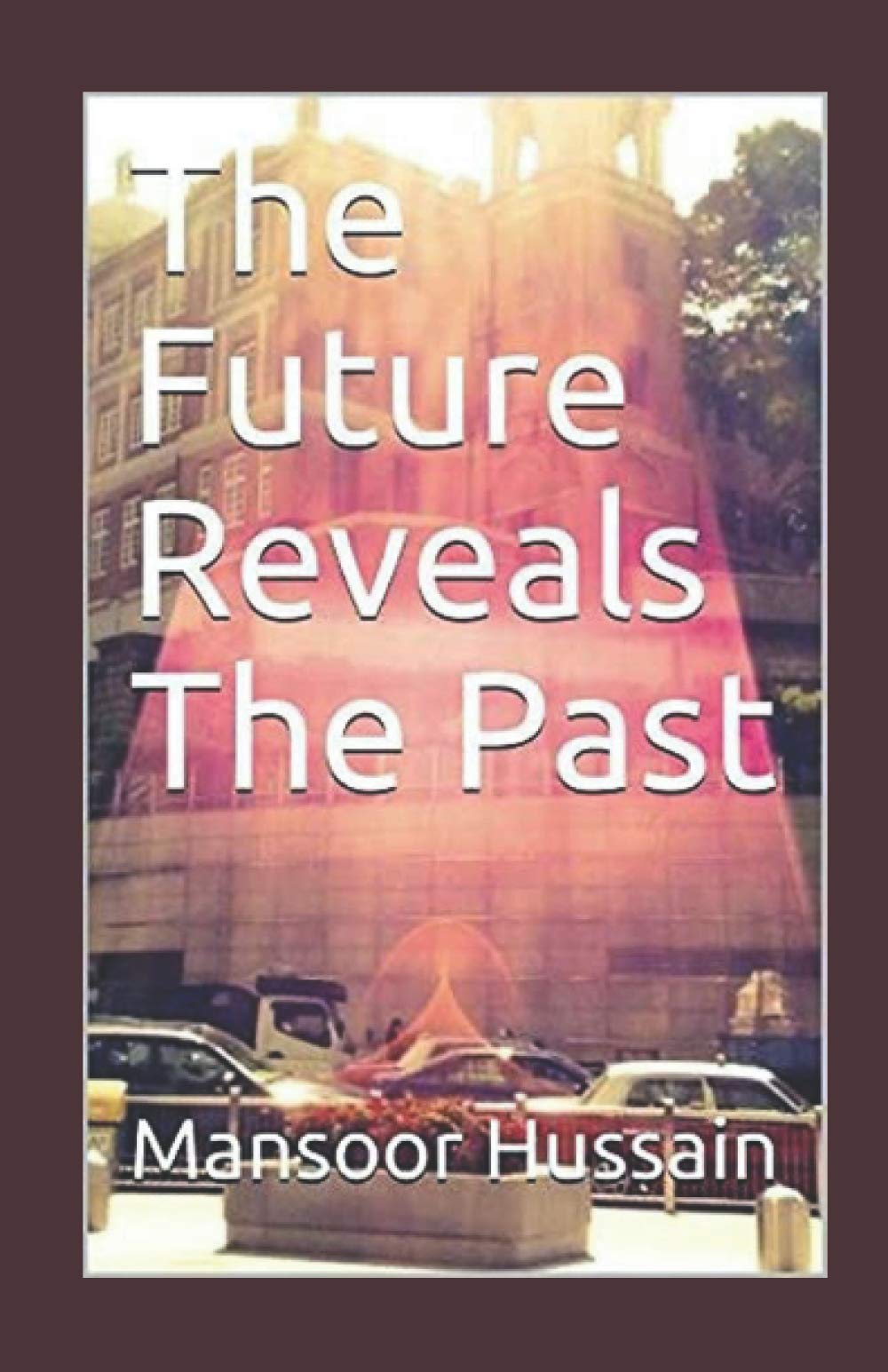 The Future Reveals The Past