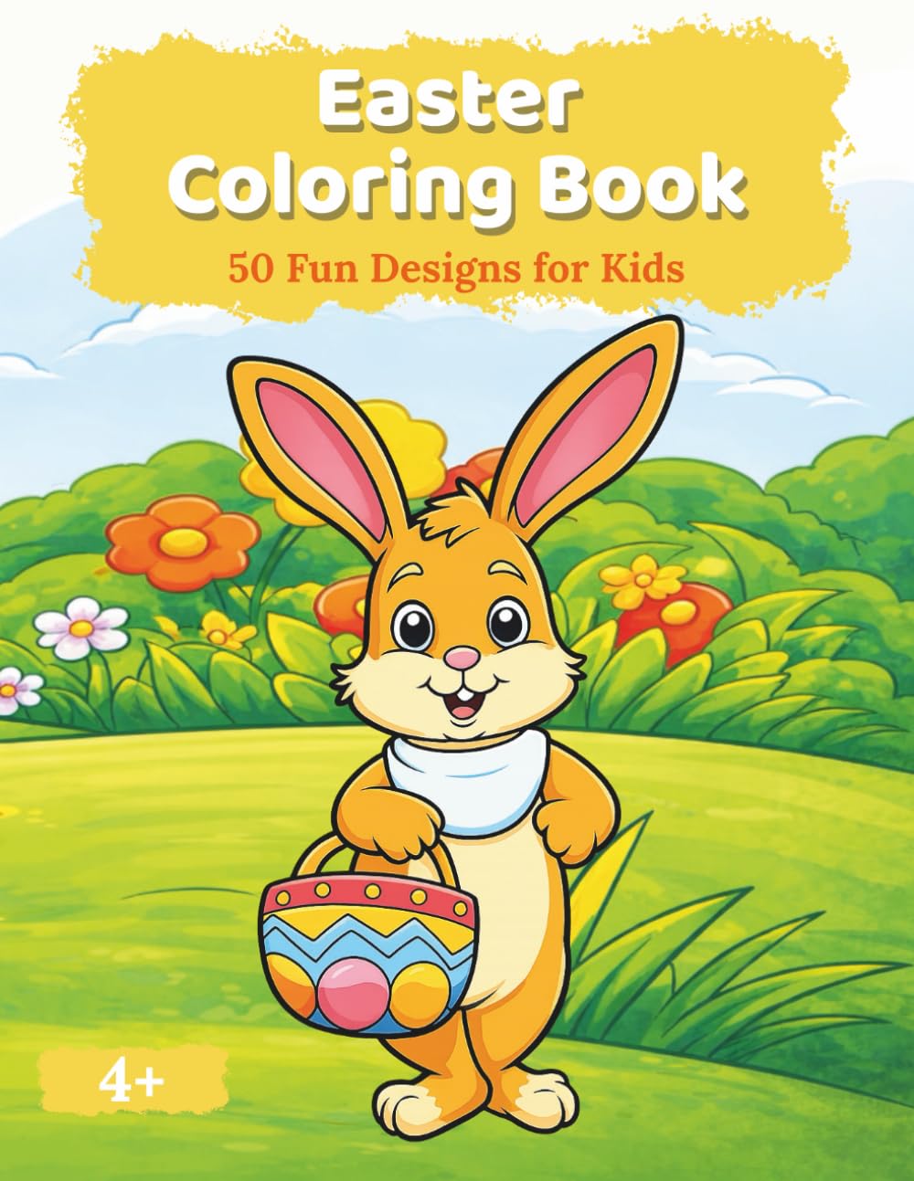 Easter Coloring Book for Kids Ages 4+: 50 Easter Coloring Pages for Toddlers & Kids – Single-Sided