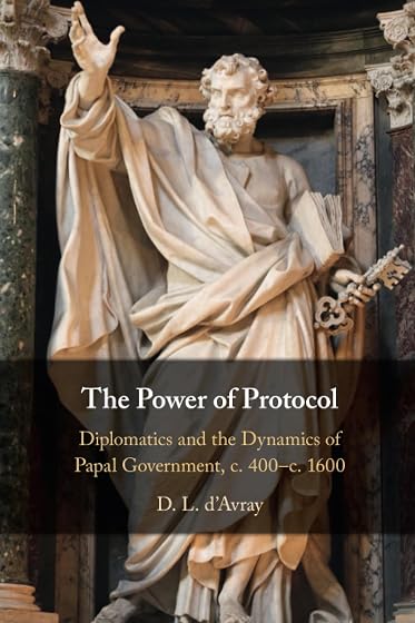 The Power of Protocol: Diplomatics and the Dynamics of Papal Government, c. 400 – c.1600