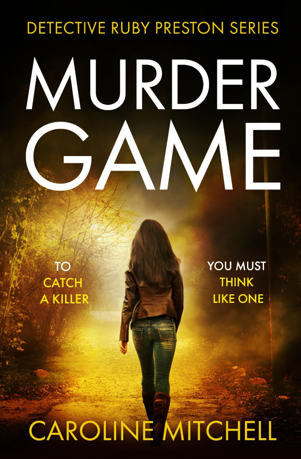 Murder Game: An absolutely gripping and addictive serial killer thriller (Detective Ruby Preston)
