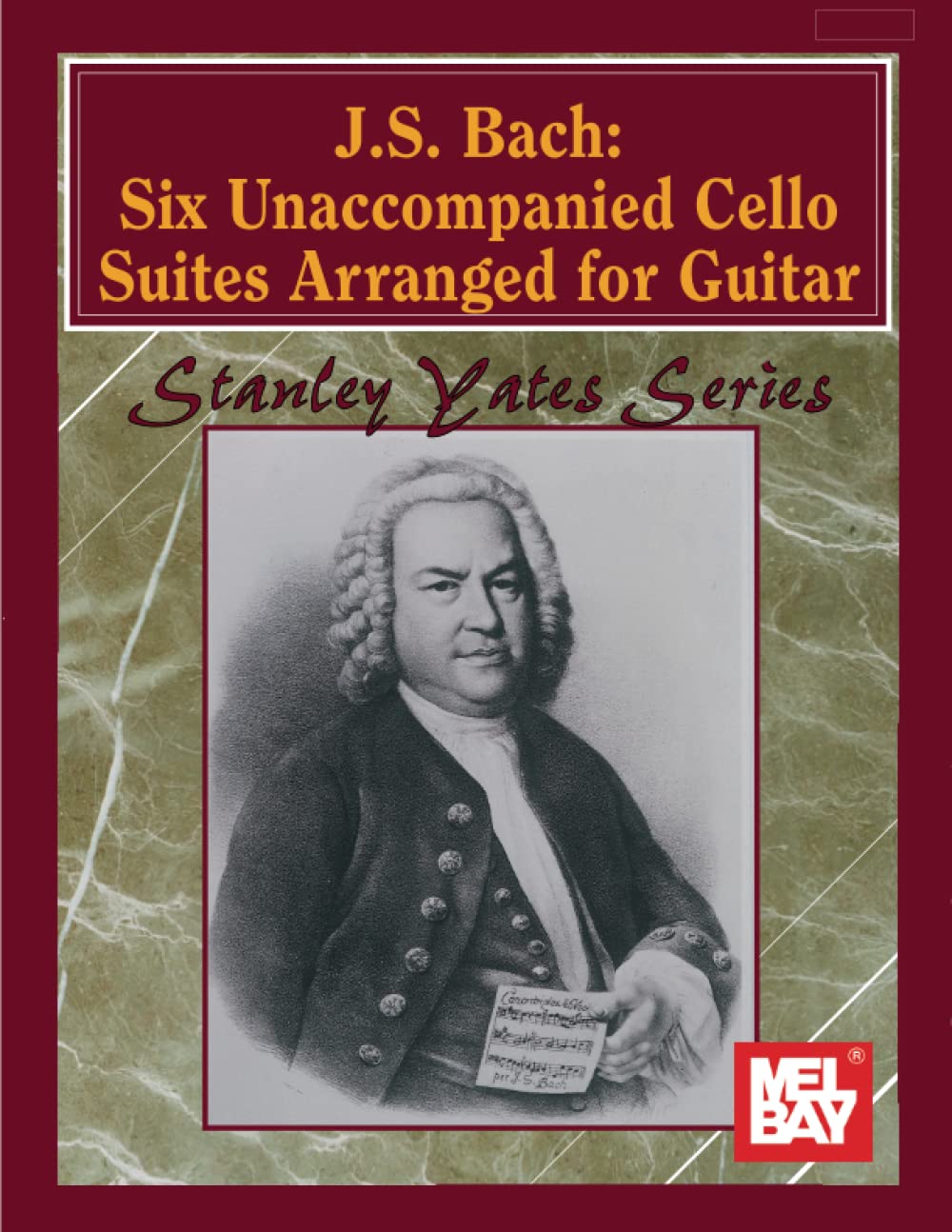 J. S. Bach: Six Unaccompanied Cello Suites Arranged for Guitar      Paperback – January 15, 2016