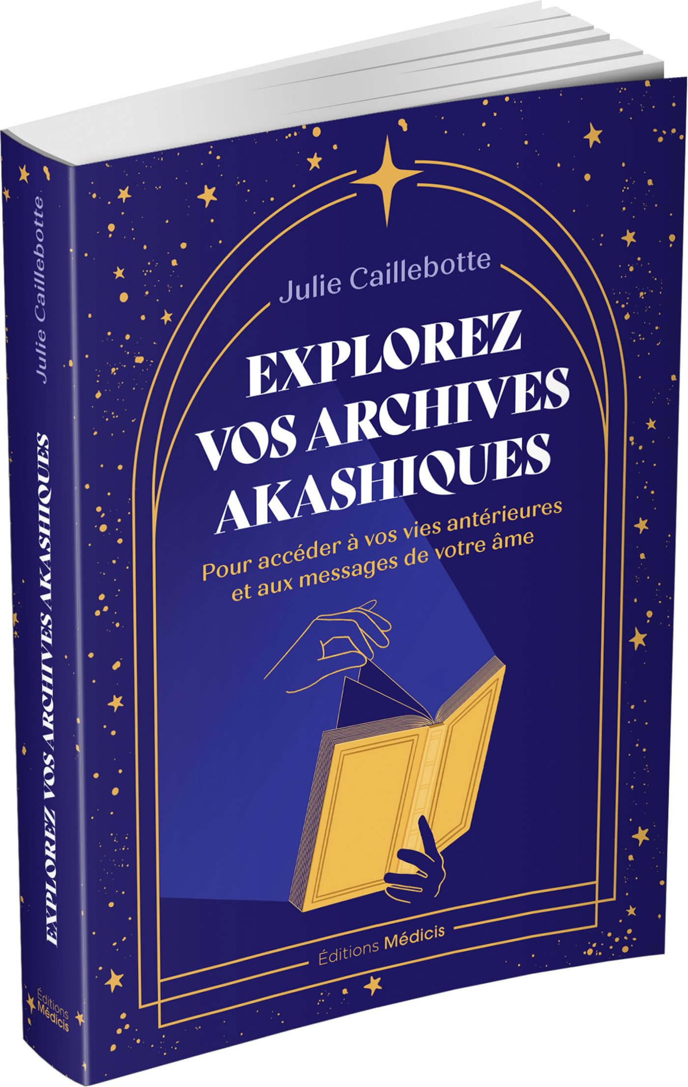 Explorez vos archives akashiques - pour découvrir les messages de votre âme et libérer vos pleins po