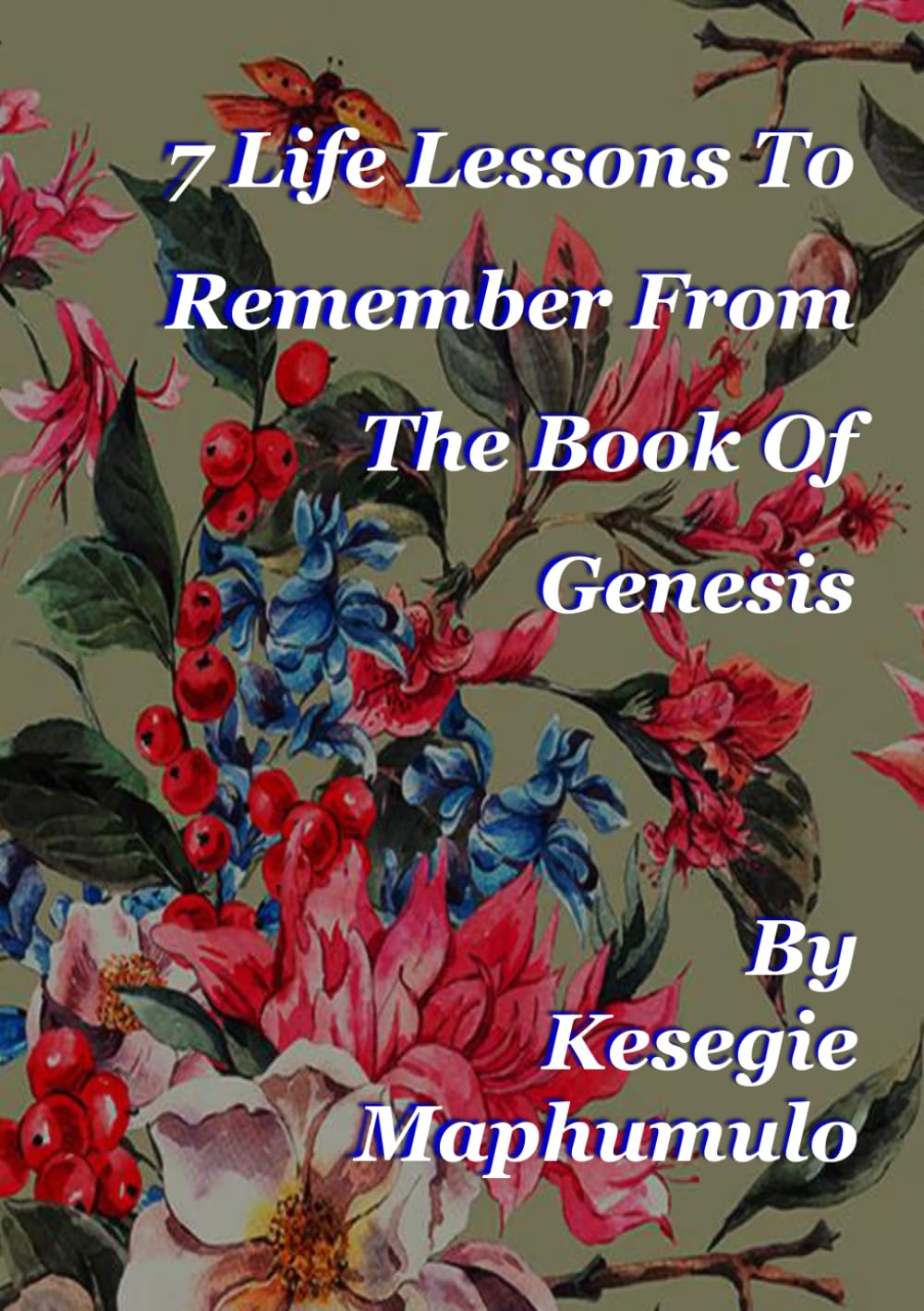 7 Life Lessons To Remember From The Book Of Genesis