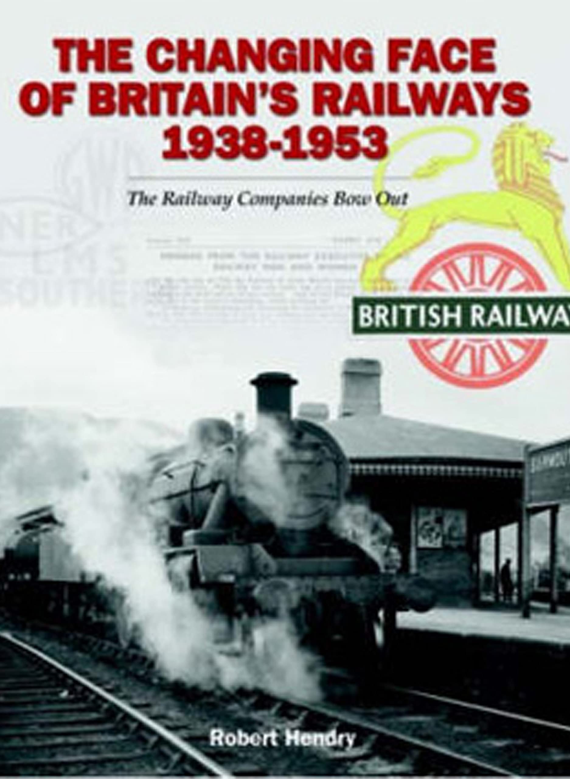 Britains Railway 1938-1953 Album Photo Train Vapeur Archive Ferroviaire