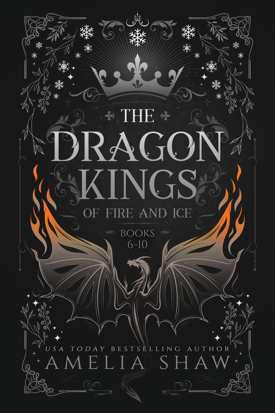 Dragon Kings of Fire and Ice: Books: 6-10