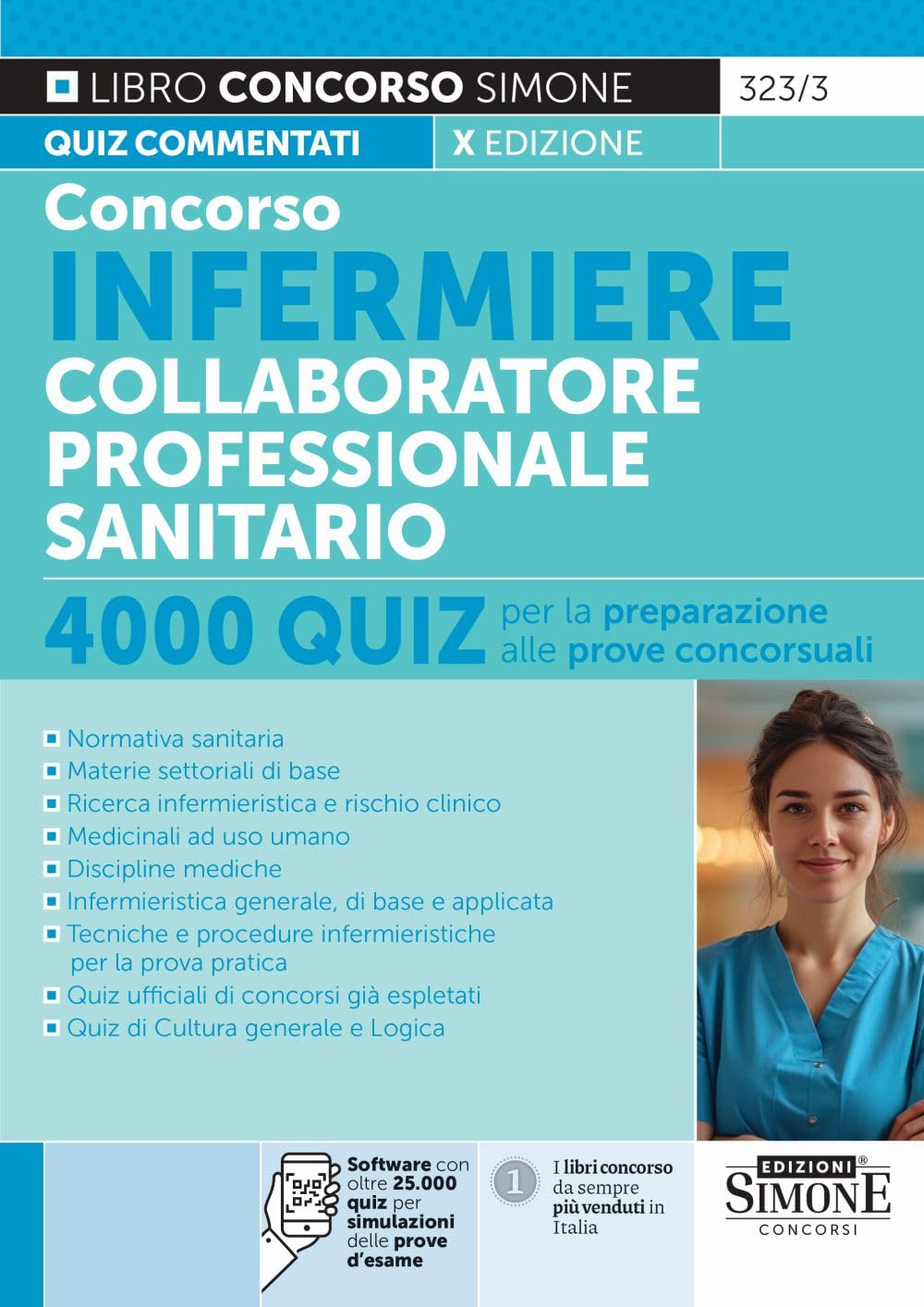 Concorso Infermiere Collaboratore Professionale Sanitario - 4000 Quiz per la preparazione alle prove concorsuali