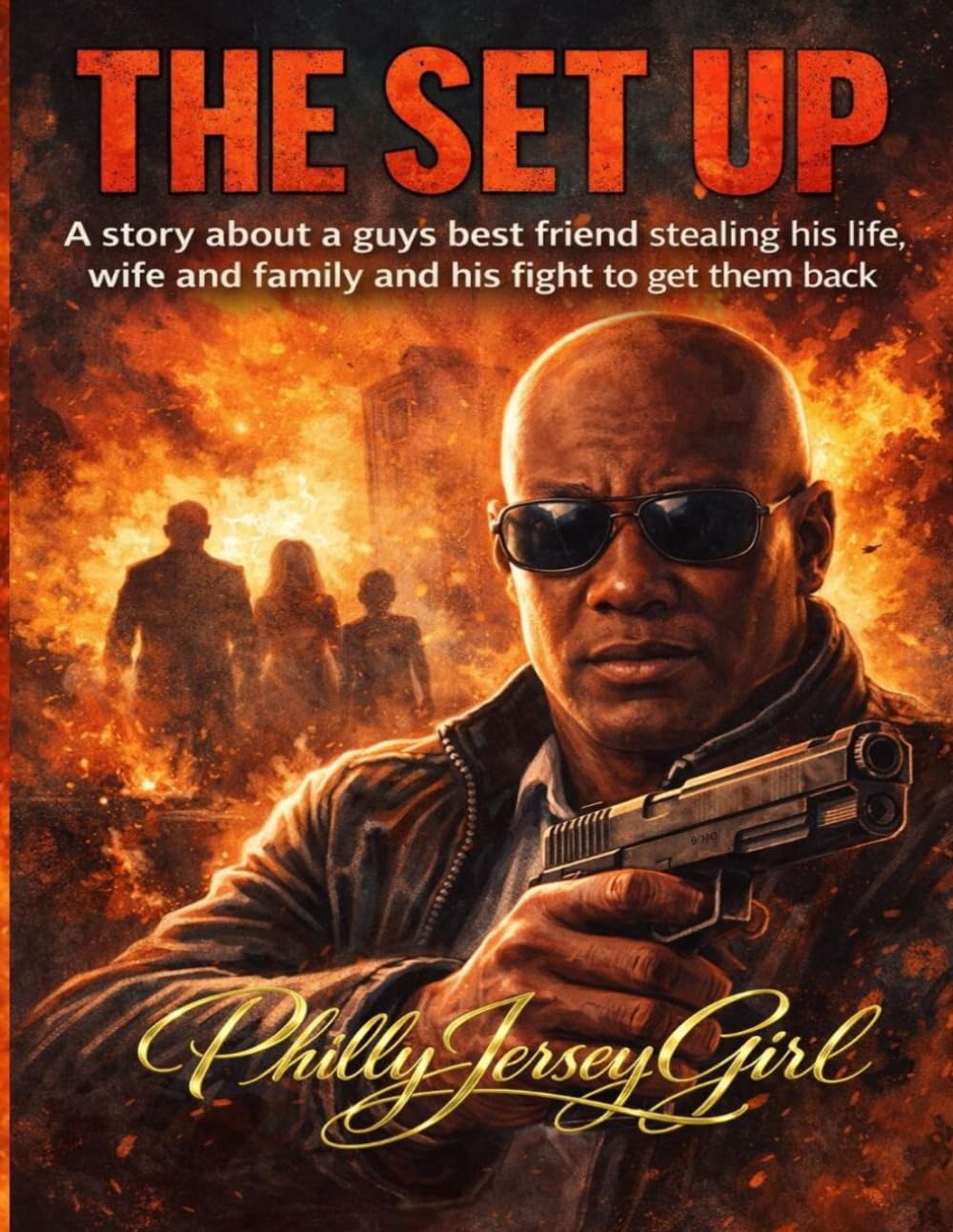 The Set Up: They Took His Name. His Family. His Life. Now He’s Taking It Back.