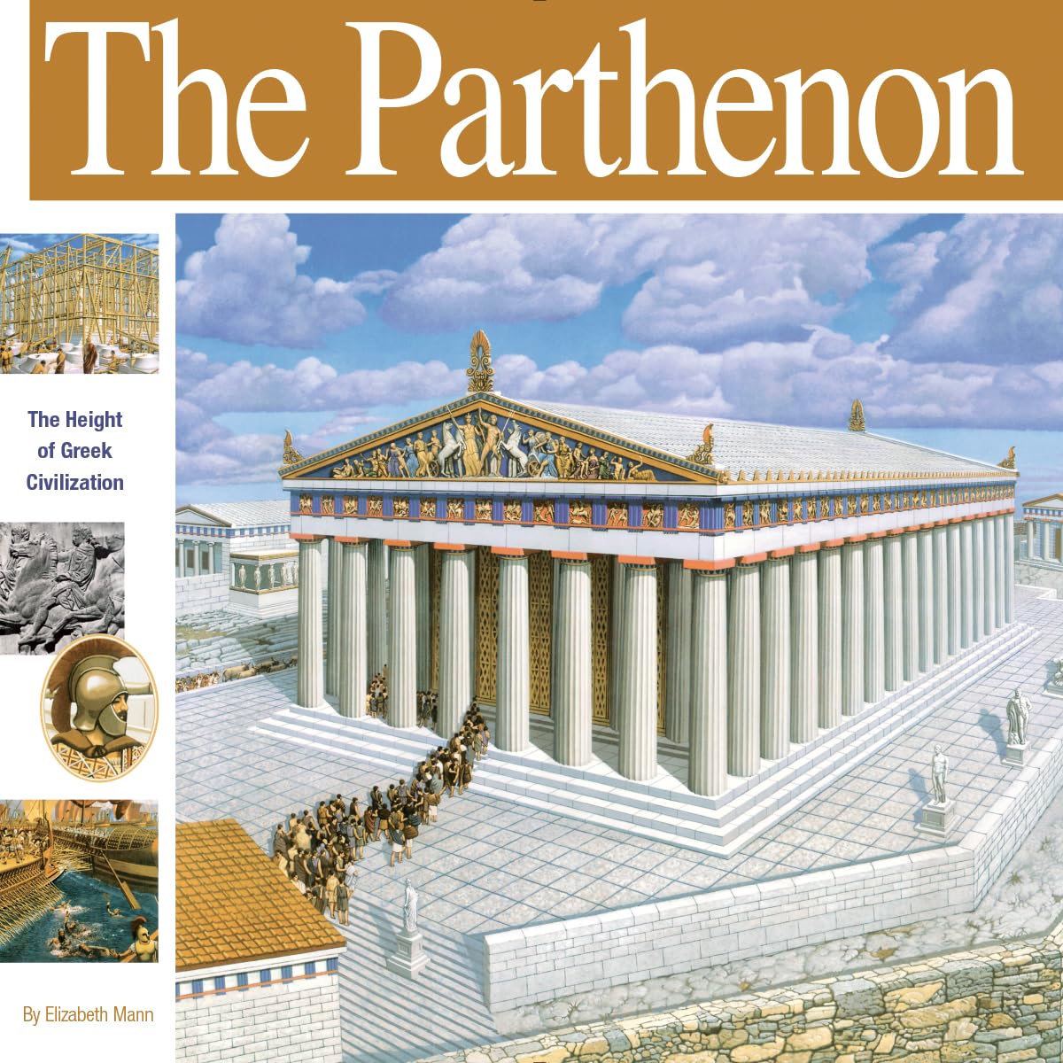 The Parthenon: The Height of Greek Civilization