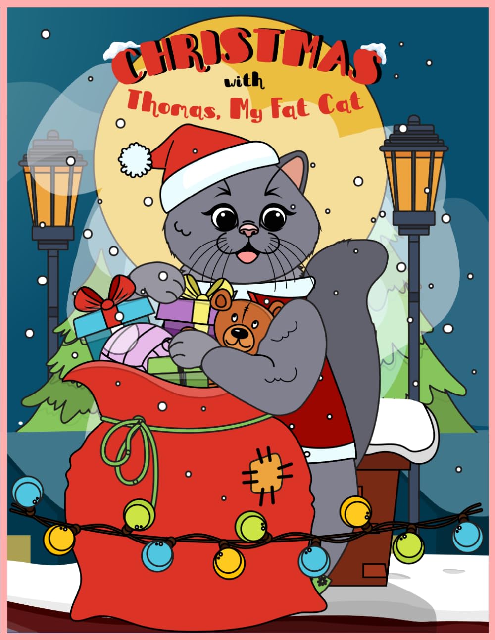 Christmas with Thomas, My Fat Cat: Coloring Book for Kids (Ages 3–8)