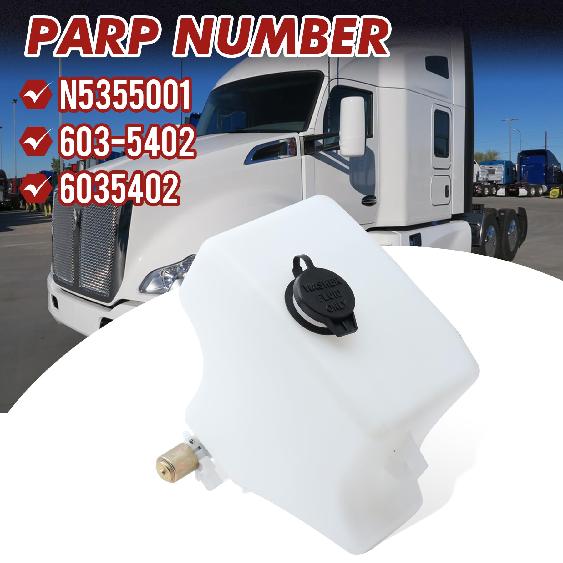 603-5402 - Depósito de líquido para limpiaparabrisas con bomba compatible con Kenworth T680 T880 Peterbilt 335 367 384 385 386 387 388 389 sustituye a N5355001 6035402