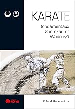 Download Karaté : Fondamentaux Shotokan et Wado-Ryu PDF