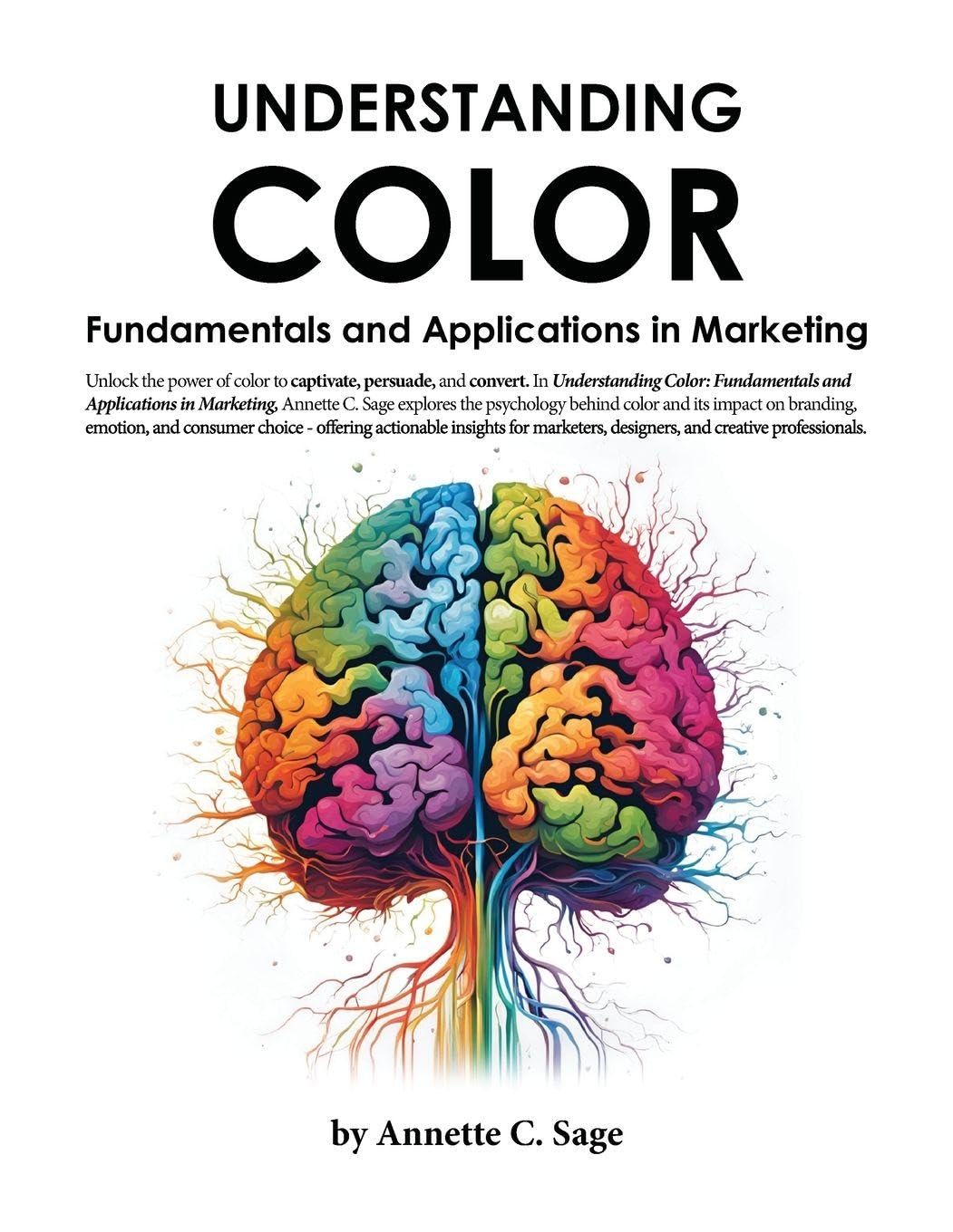 Understanding Color: Fundamentals and Applications in Marketing      Paperback – May 8, 2025