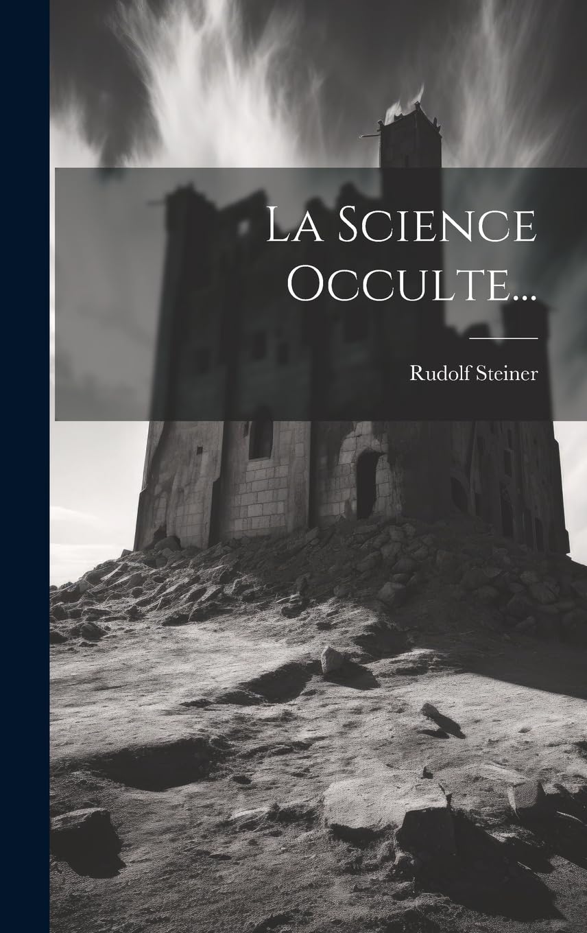 La Science Occulte... (French Edition)