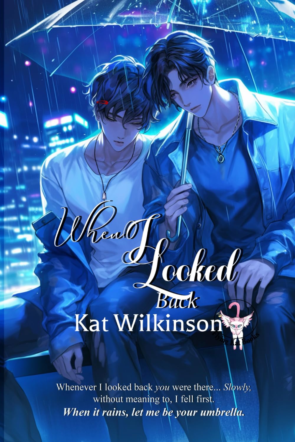 When I looked Back (Love Without Limits Universe)