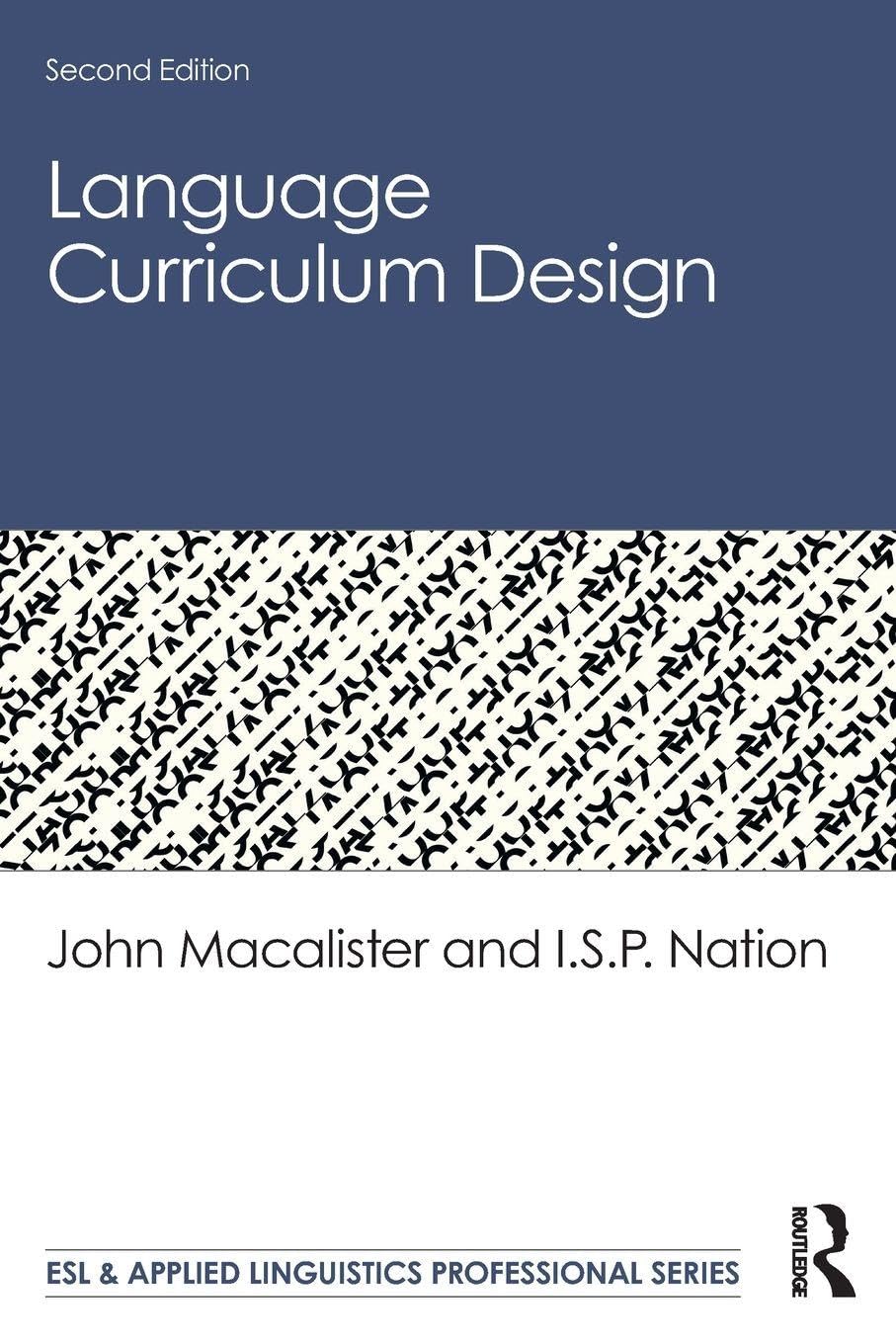 Language Curriculum Design (ESL & Applied Linguistics Professional Series)