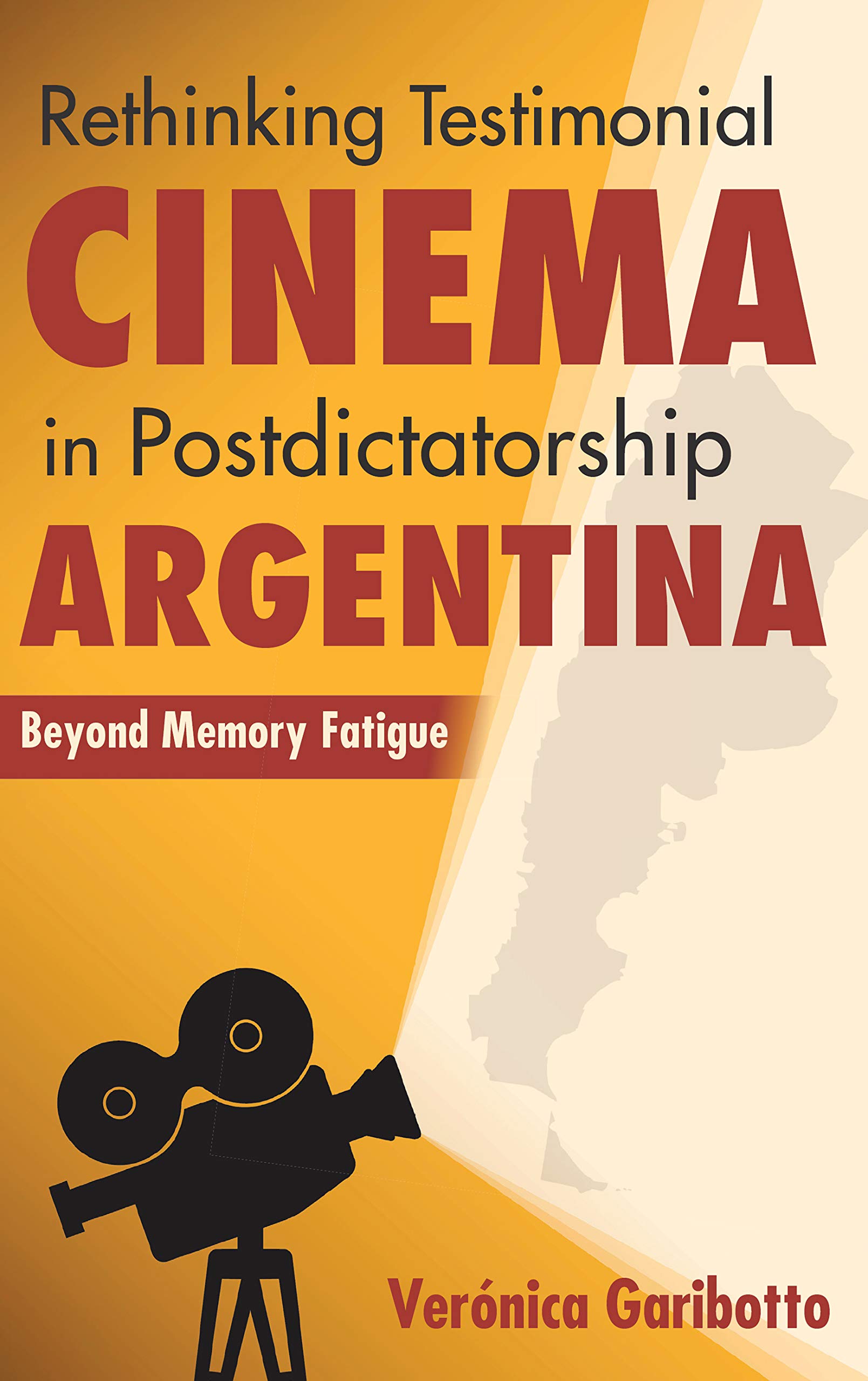 Cinema Argentine Postdictatorship livre etude pour soirees de reflexion