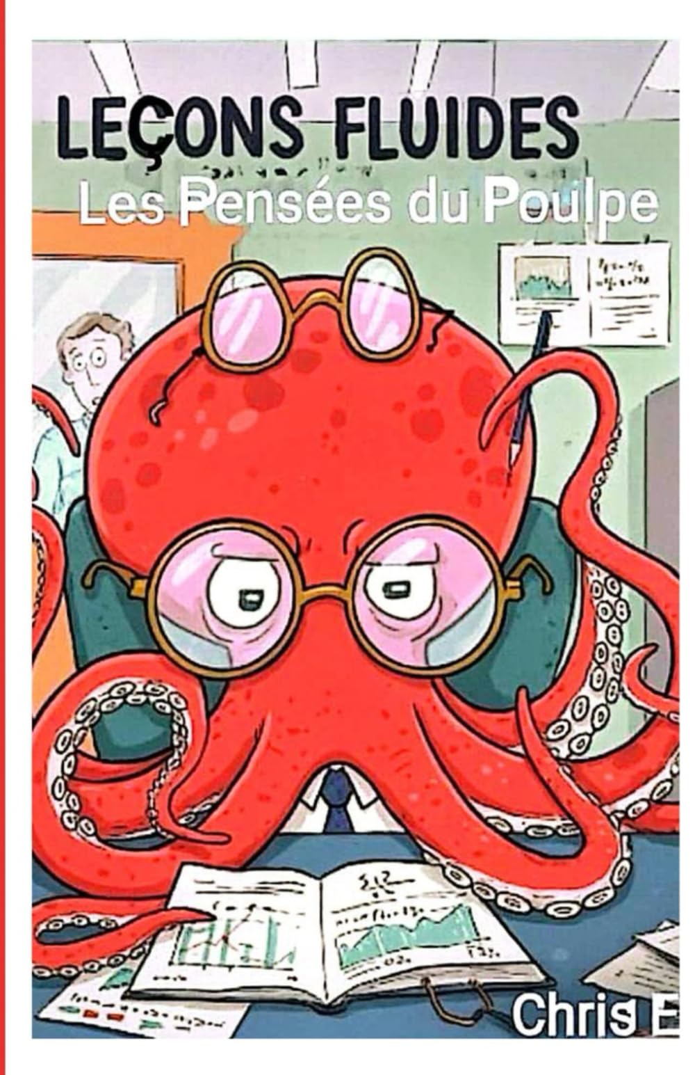 Les pensées fluides: Leçons fluides
