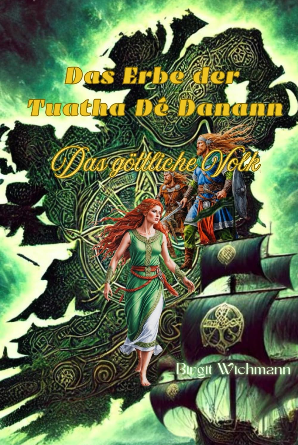 Das Erbe der Tuatha Dé Danann: Das göttliche Volk
