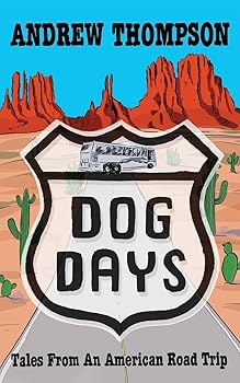 Dog Days - Tales from an Am...