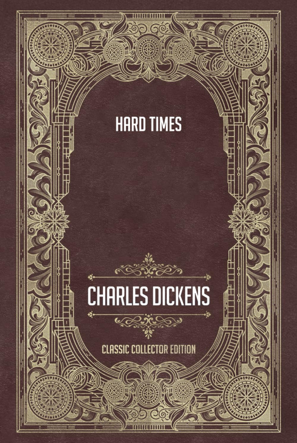 Hard Times - Classic Collector Edition (Annotated)