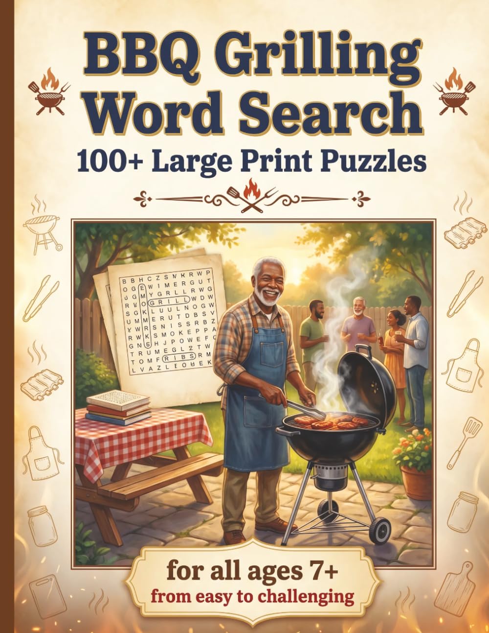 BBQ Grilling Word Search: 100+ Large Print Puzzles | For Adults & Seniors | From Easy to Challenging | Smoking, Grilling, Rubs & Regional Styles | ... Series to Discover, Learn, Relax & have FUN)