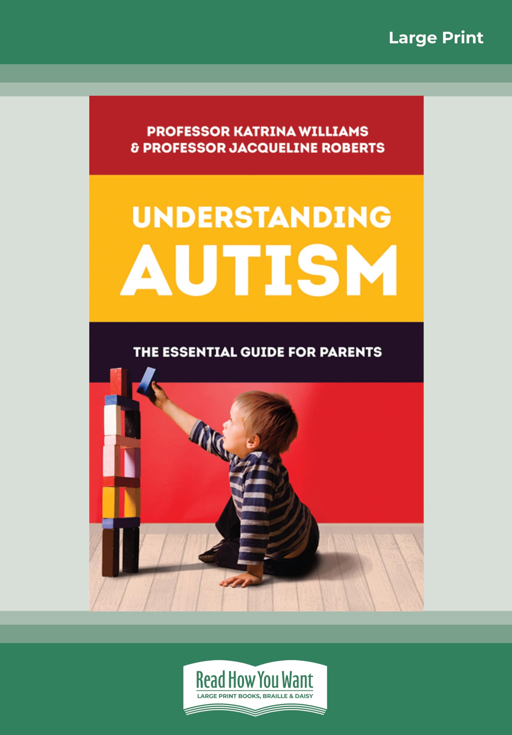 Understanding Autism: The Essential Guide for Parents