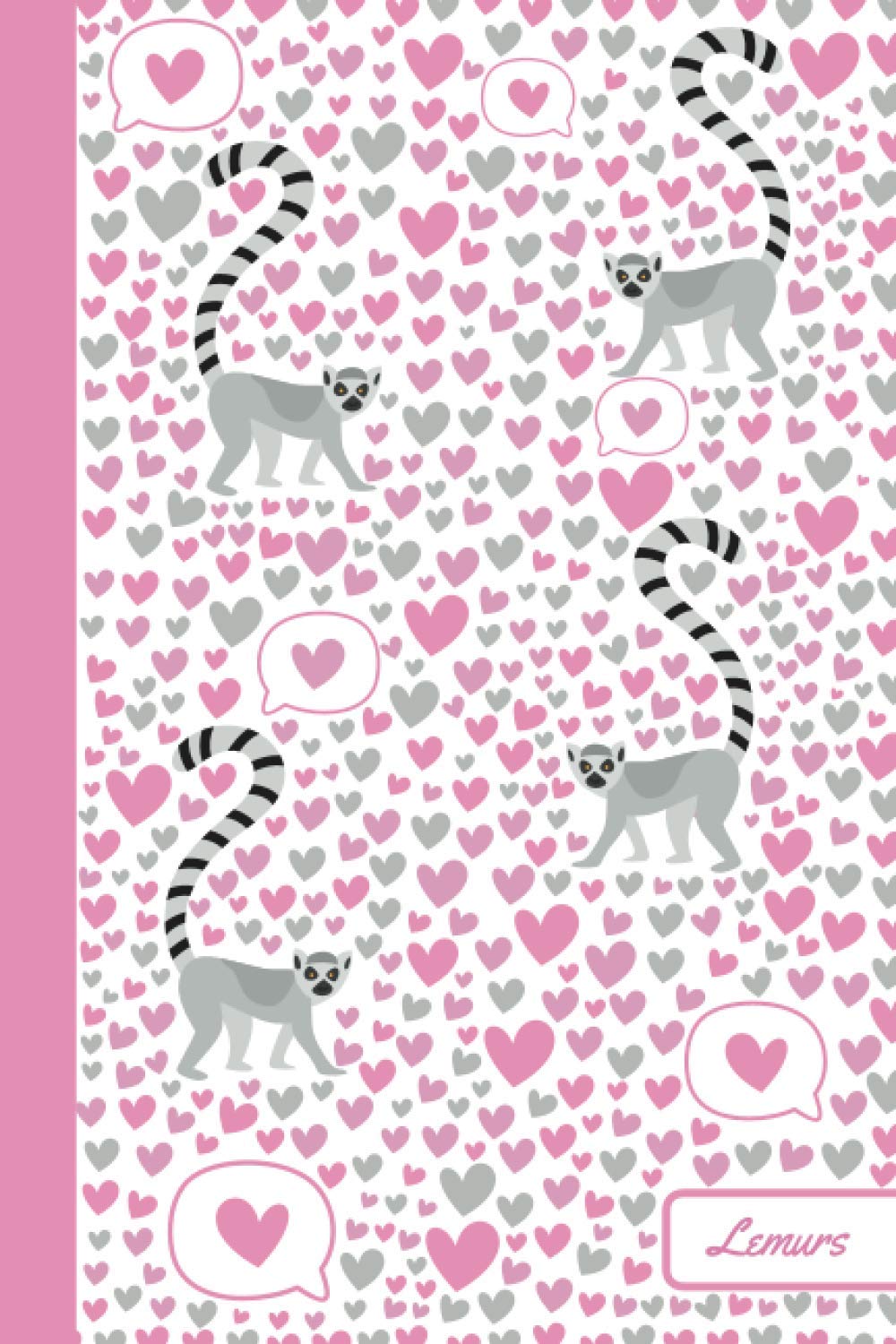 Lemurs: Notebook | Cute, Funny Diary | (Lemur Lovers) Journal | 6x9 | 110 Pages | Blank Lined Journal For Gift