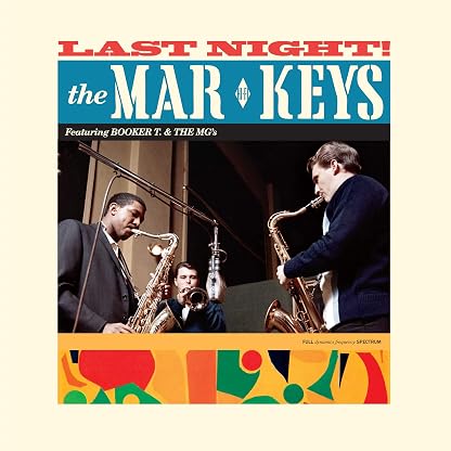 Last Night + 2 Bonus Tracks [Disco de Vinil] por The Mar-Keys — capa do álbum