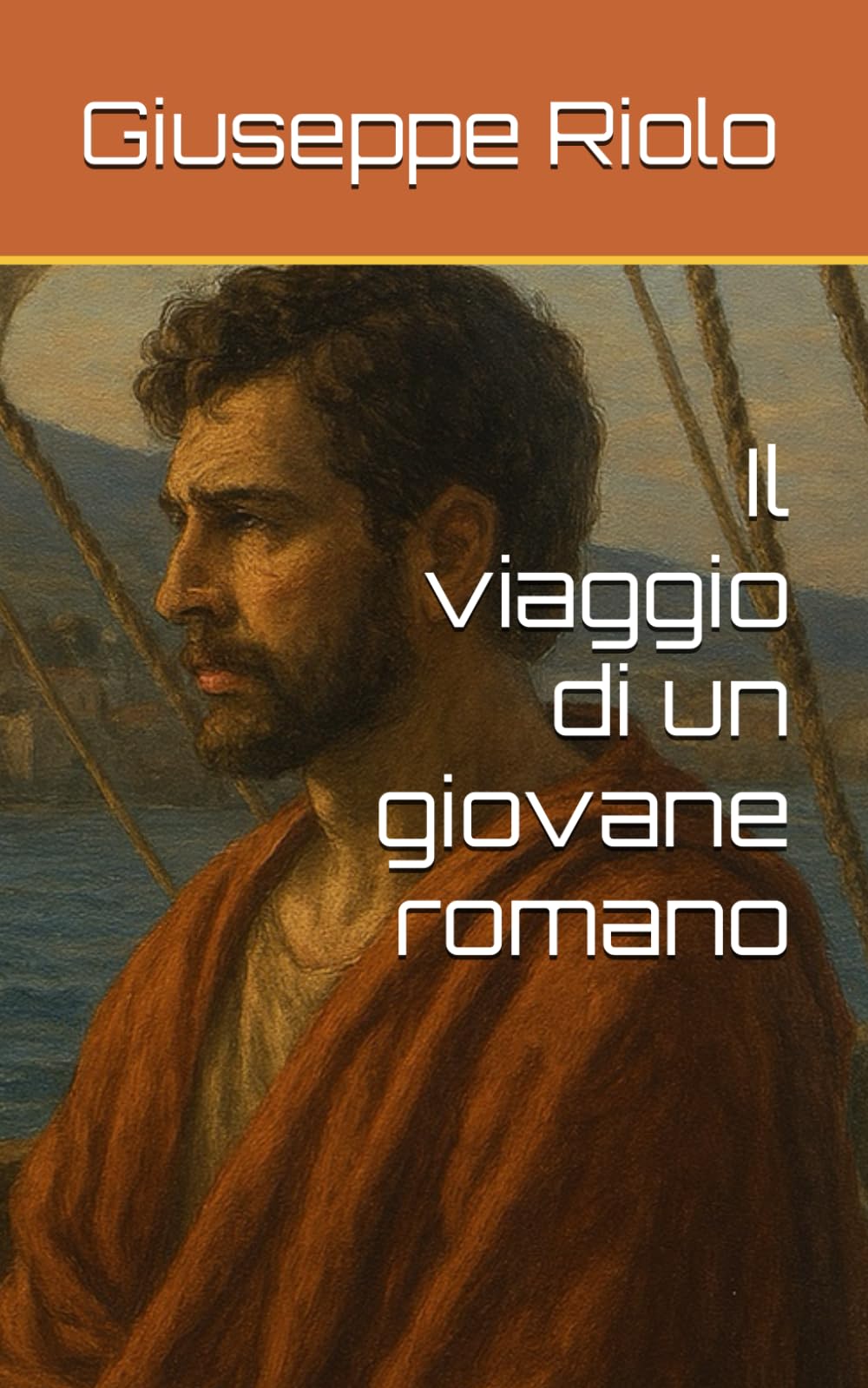Il viaggio di un giovane romano