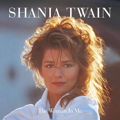 The Woman In Me [Diamond Edition] [LP] por Shania Twain — capa do álbum