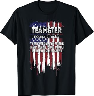 American Flag Teamster Definition Funny Father's Day Gift T-Shirt for Men