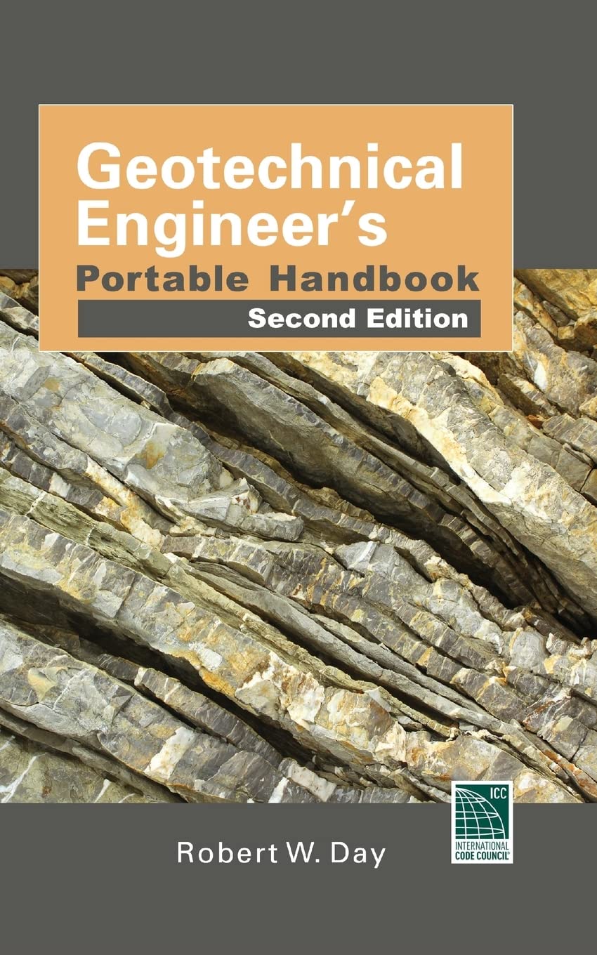 Geotechnical Engineers Portable Handbook, Second Edition      2nd Edition