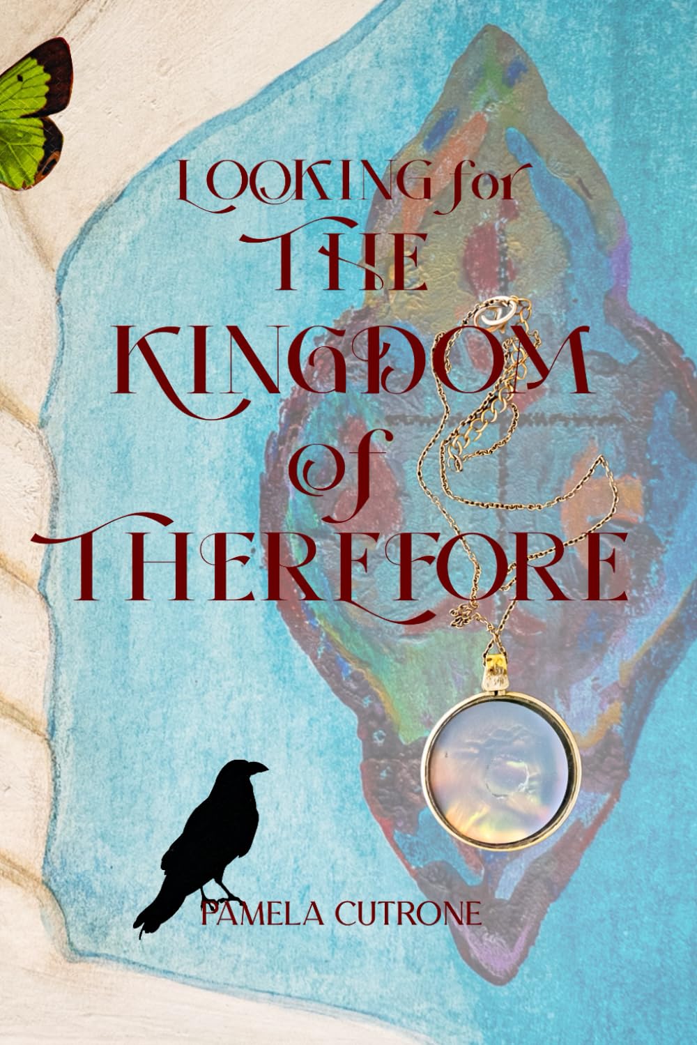 Looking for the Kingdom of Therefore
