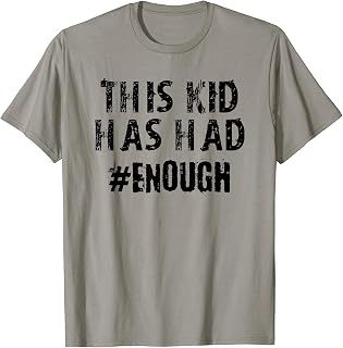 This Kid Has Had #Enough, National School Walkout Gift Idea