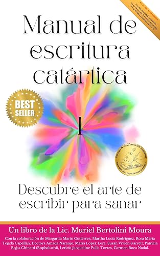 Manual de escritura catártica: Descubre el arte de escribir para sanar (Spanish Edition)