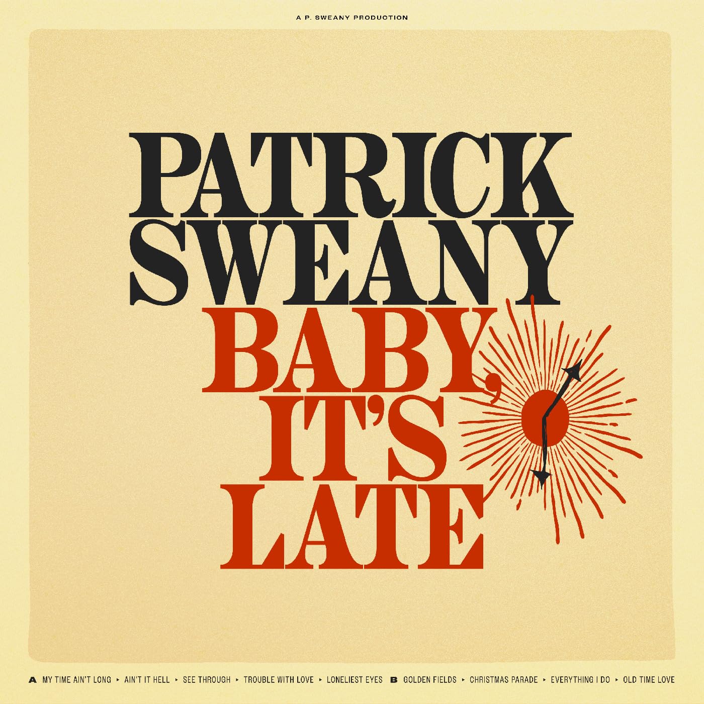 Baby. It's Late