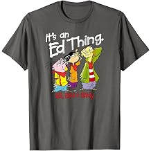 Ed Edd n Eddy It'S An Ed Thing T-Shirt