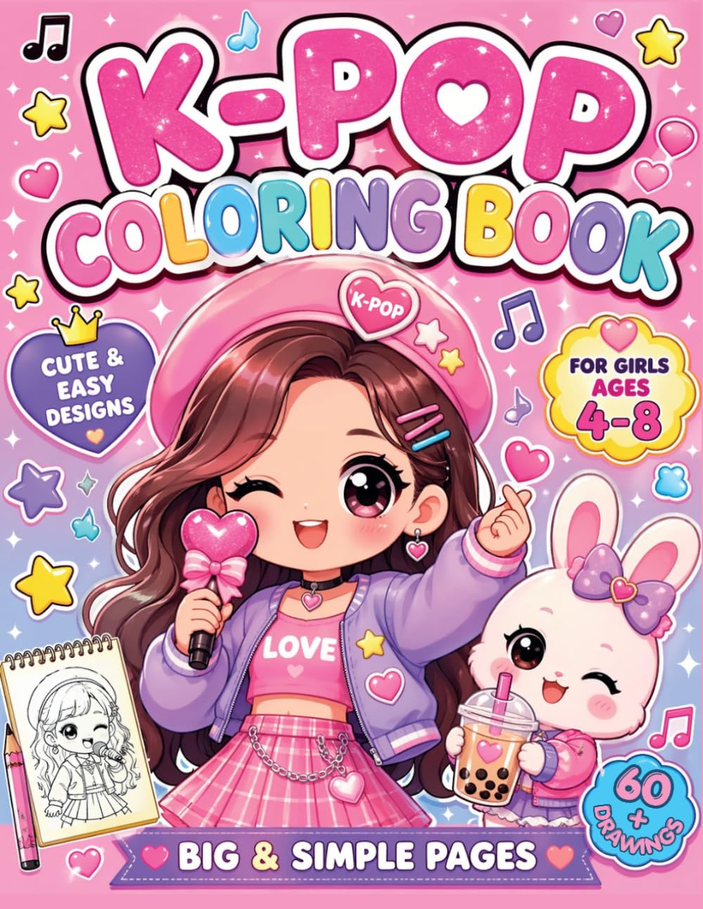 KPOP Coloring Book for Girls Ages 4-8: Cute Idol Fashion, Kawaii Snacks, Fun Outfits and Easy Bold Pages for Kids Who Love Korean Pop