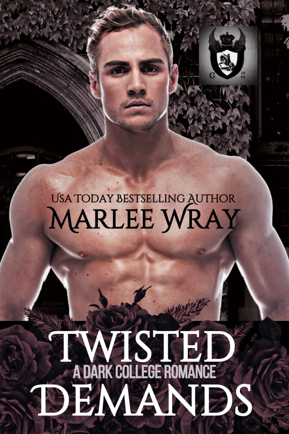 Twisted Demands: A Dark College Romance