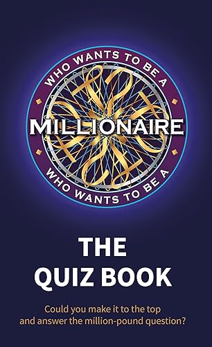 Who Wants to be a Millionaire - The Quiz: The Quiz Book