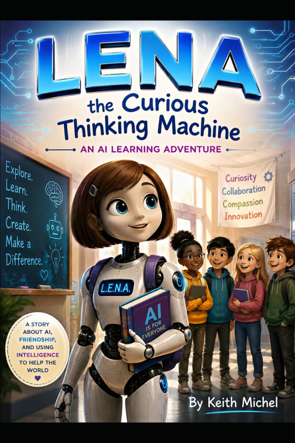 LENA the Curious Thinking Machine: An AI Learning Adventure