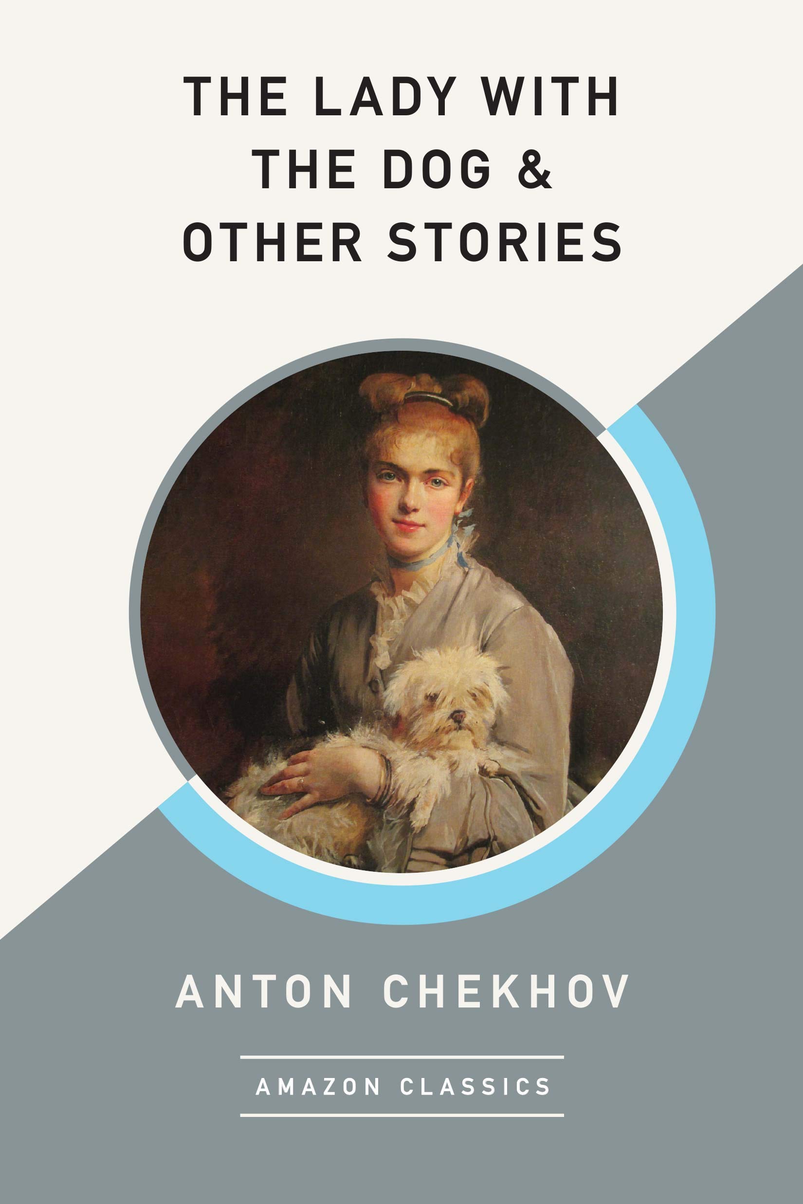Buy The Lady with the Dog & Other Stories (AmazonClassics Edition) — BookShops.in