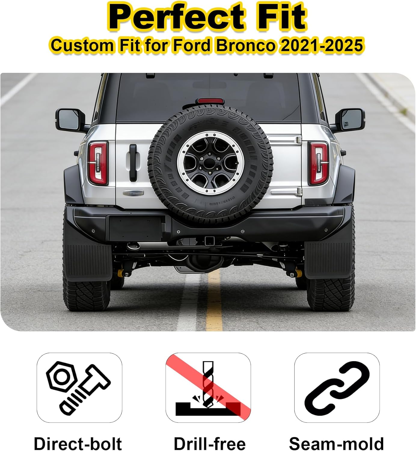 No Drill Mud Flaps for Ford Bronco 2021-2025 2026 Mudflaps Splash Guard Front Rear Mudguard Off-Road Accessories (Not for Raptor/Sasquatch)