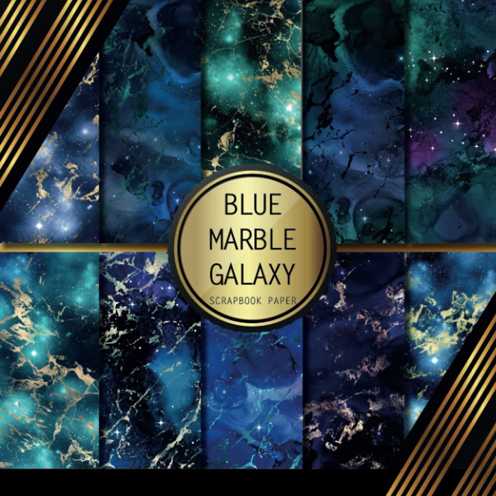 Scrapbook Paper: Blue Marble Galaxy: Double Sided Craft Paper For Card Making, Origami & DIY Projects | Decorative Scrapbooking Paper Pad