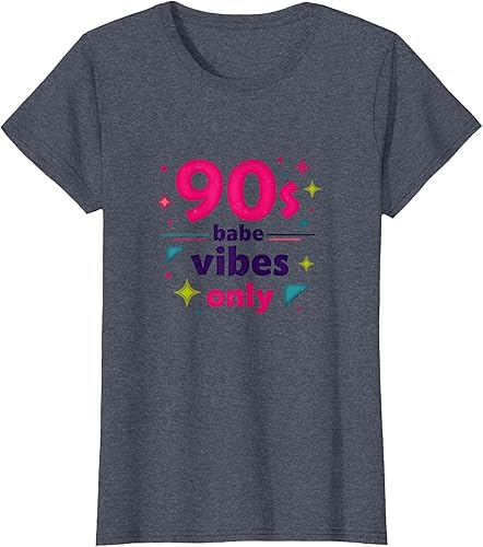 90s Babe Vibes Only Retro Nostalgia Design T-Shirt